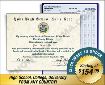Affordable Fake Diplomas and Transcripts - Fake High School, Fake College and University and Fake International